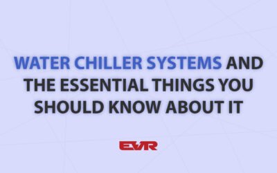 Water Chiller Systems and the Essential things You Should Know about it