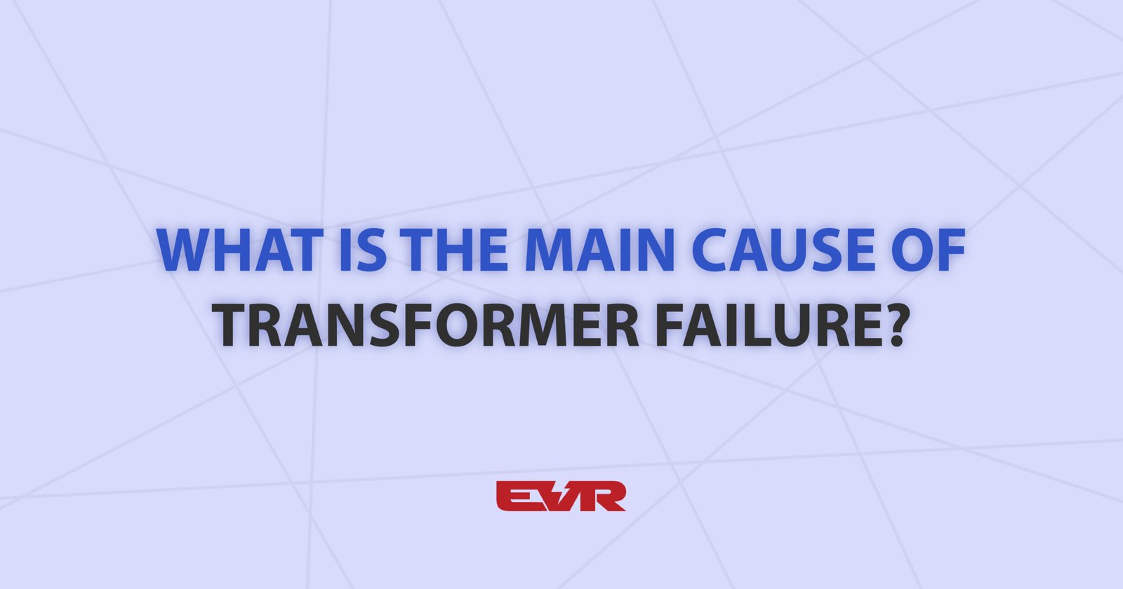 main-cause-of-transformer-failure