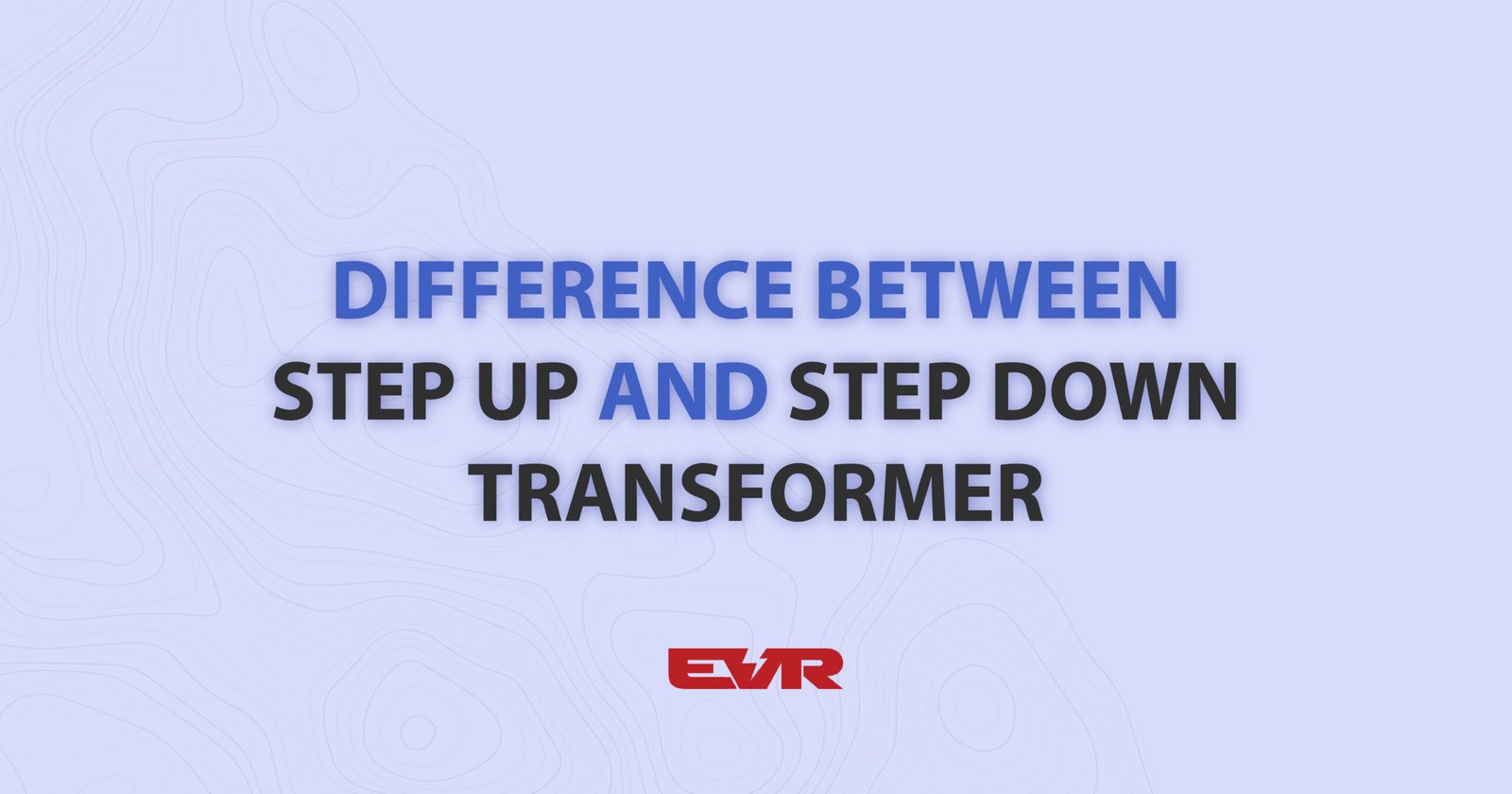 difference-between-step-up-and-step-down-transformer