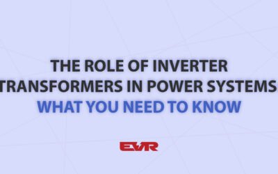 The Role of Inverter Transformers in Power Systems: What You Need to Know