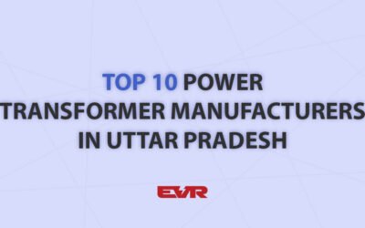 Top 10 Power Transformer Manufacturers in Uttar Pradesh